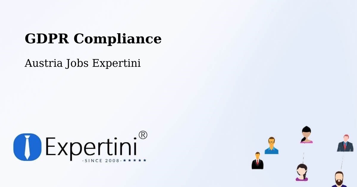 EU GDPR Compliance Statement – Jenbach - Austria Jobs Expertini