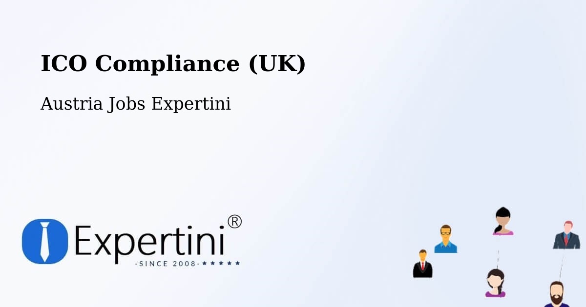 UK Data Protection & ICO Compliance – Jenbach - Austria Jobs Expertini