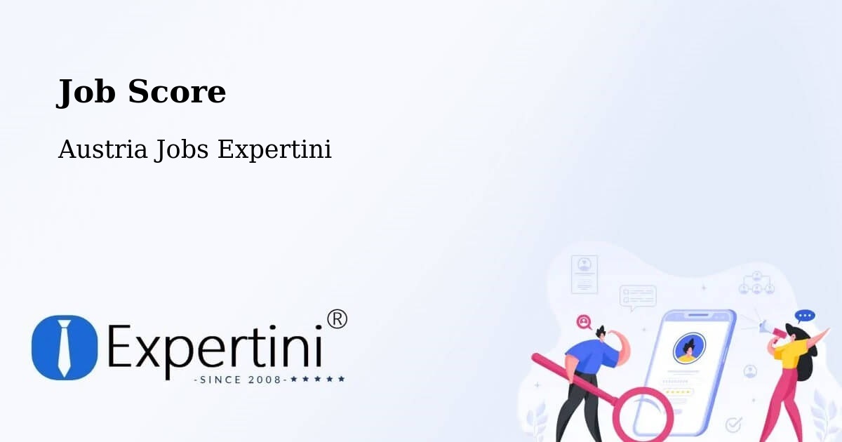 Job Score & Job Description Score Tool – Jenbach - Austria Jobs Expertini