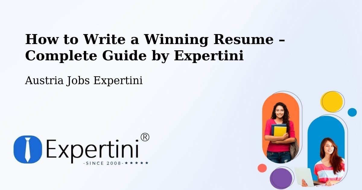 Resume Writing Guide for Job Seekers – Jenbach - Jenbach, Austria Jobs Expertini