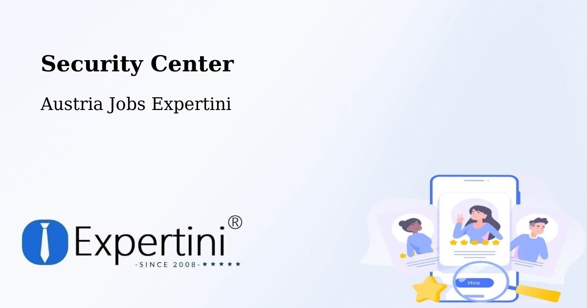 Security & Compliance – Jenbach - Austria Jobs Expertini